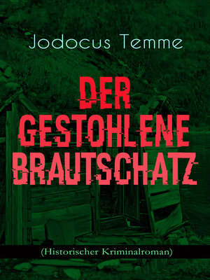 cover image of Der gestohlene Brautschatz (Historischer Kriminalroman)